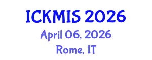 International Conference on Knowledge Management and Information Systems (ICKMIS) April 06, 2026 - Rome, Italy