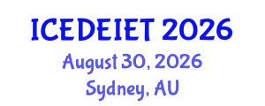 International Conference on Education, Distance Education, Instructional and Educational Technology (ICEDEIET) August 30, 2026 - Sydney, Australia