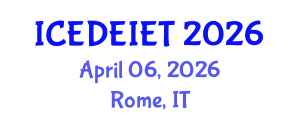 International Conference on Education, Distance Education, Instructional and Educational Technology (ICEDEIET) April 06, 2026 - Rome, Italy