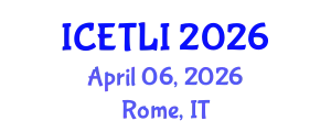 International Conference on Educational Technology and Learning Innovation (ICETLI) April 06, 2026 - Rome, Italy