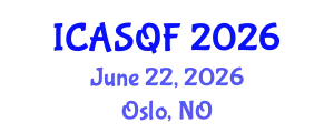 International Conference on Actuarial Science and Quantitative Finance (ICASQF) June 22, 2026 - Oslo, Norway