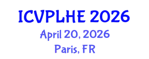 International Conference on Veterinary Pathology, Livestock Health and Epizootiology (ICVPLHE) April 20, 2026 - Paris, France