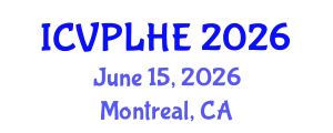 International Conference on Veterinary Pathology, Livestock Health and Epizootiology (ICVPLHE) June 15, 2026 - Montreal, Canada
