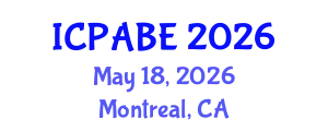 International Conference on Precision Agriculture and Biosystems Engineering (ICPABE) May 18, 2026 - Montreal, Canada