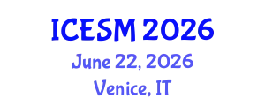 International Conference on Energy Systems and Management (ICESM) June 22, 2026 - Venice, Italy