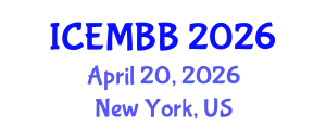 International Conference on Energy Management, Biodiesel and Bioalcohols (ICEMBB) April 20, 2026 - New York, United States