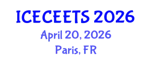 International Conference on Early Childhood Education and Effective Teaching Systems (ICECEETS) April 20, 2026 - Paris, France