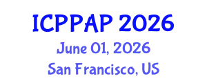 International Conference on Plant Protection and Agrochemical Products (ICPPAP) June 01, 2026 - San Francisco, United States