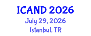 International Conference on Animal Nutrition and Diseases (ICAND) July 29, 2026 - Istanbul, Turkey