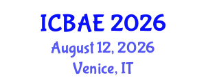 International Conference on Biomedical Applications and Engineering (ICBAE) August 12, 2026 - Venice, Italy