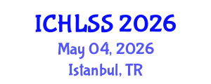 International Conference on Humanities, Languages and Social Sciences (ICHLSS) May 04, 2026 - Istanbul, Turkey