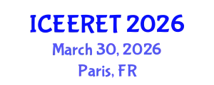 International Conference on Energy Efficiency and Renewable Energy (ICEERET) March 30, 2026 - Paris, France