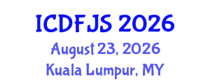 International Conference on Digital Forensics and Justice System (ICDFJS) August 23, 2026 - Kuala Lumpur, Malaysia