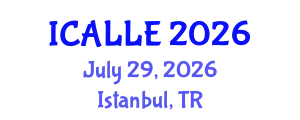 International Conference on Advanced Linguistics and Language Education (ICALLE) July 29, 2026 - Istanbul, Turkey