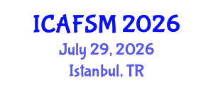 International Conference on Advanced Food Science and Micronutrients (ICAFSM) July 29, 2026 - Istanbul, Turkey