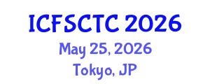International Conference on Food Safety, Control and Toxic Components (ICFSCTC) May 25, 2026 - Tokyo, Japan