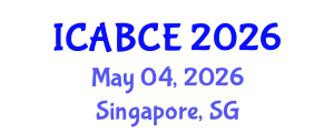 International Conference on Architecture, Building and Civil Engineering (ICABCE) May 04, 2026 - Singapore, Singapore