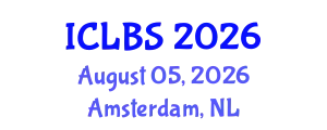 International Conference on Life and Biomedical Sciences (ICLBS) August 05, 2026 - Amsterdam, Netherlands