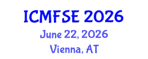 International Conference on Mathematical Finance, Statistics and Economics (ICMFSE) June 22, 2026 - Vienna, Austria