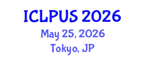 International Conference on Landscape Planning and Urban Space (ICLPUS) May 25, 2026 - Tokyo, Japan