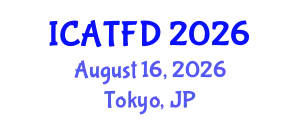 International Conference on Apparel, Textiles and Fashion Design (ICATFD) August 16, 2026 - Tokyo, Japan