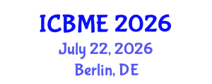 International Conference on Business Management and Economics (ICBME) July 22, 2026 - Berlin, Germany