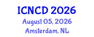International Conference on Non Communicable Diseases (ICNCD) August 05, 2026 - Amsterdam, Netherlands