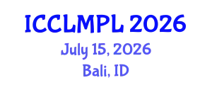 International Conference on Commercial Law, Media and Public Law (ICCLMPL) July 15, 2026 - Bali, Indonesia