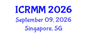 International Conference on Rock Mechanics and Mining (ICRMM) September 09, 2026 - Singapore, Singapore
