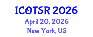 International Conference on Orthopaedics and Traumatology: Surgery and Research (ICOTSR) April 20, 2026 - New York, United States