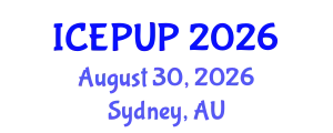International Conference on Environmental Protection and Urban Planning (ICEPUP) August 30, 2026 - Sydney, Australia