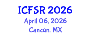 International Conference on Field and Service Robotics (ICFSR) April 06, 2026 - Cancún, Mexico