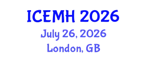International Conference on Emergency Medicine and Healthcare (ICEMH) July 26, 2026 - London, United Kingdom
