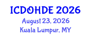 International Conference on Dentistry, Oral Health and Dental Ethics (ICDOHDE) August 23, 2026 - Kuala Lumpur, Malaysia