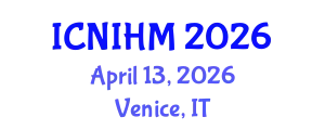 International Conference on Nursing Informatics and Healthcare Management (ICNIHM) April 13, 2026 - Venice, Italy