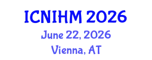 International Conference on Nursing Informatics and Healthcare Management (ICNIHM) June 22, 2026 - Vienna, Austria