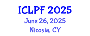 International Conference on Law, Policy and the Family (ICLPF) June 26, 2025 - Nicosia, Cyprus