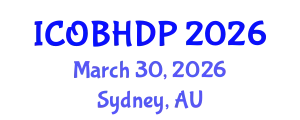 International Conference on Organizational Behavior and Human Decision Processes (ICOBHDP) March 30, 2026 - Sydney, Australia