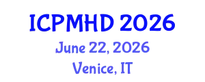 International Conference on Psychiatry and Mental Health Disorders (ICPMHD) June 22, 2026 - Venice, Italy