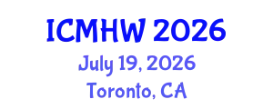 International Conference on Mental Health and Wellness (ICMHW) July 19, 2026 - Toronto, Canada