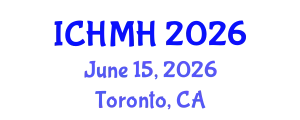 International Conference on Healthcare and Mental Health (ICHMH) June 15, 2026 - Toronto, Canada