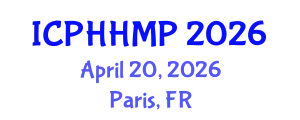 International Conference on Public Health, Health Management and Policy (ICPHHMP) April 20, 2026 - Paris, France