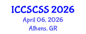 International Conference on Computer Science, Complex Systems and Security (ICCSCSS) April 06, 2026 - Athens, Greece