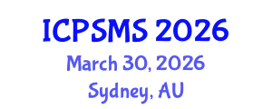 International Conference on Politics, Sociology and Media Studies (ICPSMS) March 30, 2026 - Sydney, Australia