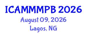 International Conference on Advanced Medical Microbiology, Microbial Physiology and Biochemistry (ICAMMMPB) August 09, 2026 - Lagos, Nigeria