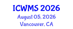 International Conference on Waste Management and Solutions (ICWMS) August 05, 2026 - Vancouver, Canada
