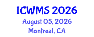 International Conference on Waste Management and Solutions (ICWMS) August 05, 2026 - Montreal, Canada