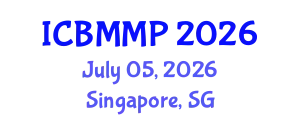 International Conference on Medical Bacteriology, Mycology and Parasitology (ICBMMP) July 05, 2026 - Singapore, Singapore