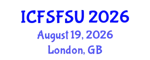 International Conference on Food Science, Food Security and Utilization (ICFSFSU) August 19, 2026 - London, United Kingdom