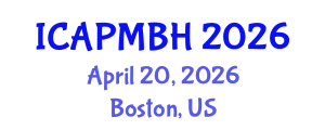 International Conference on Adolescent Psychiatry, Mental and Behavioral Health (ICAPMBH) April 20, 2026 - Boston, United States